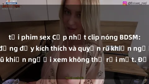 tải phim sex Cập nhật clip nóng BDSM: Những pha hành động đầy kích thích và quyến rũ khiến người xem không thể rời mắt. Đừng bỏ lỡ!