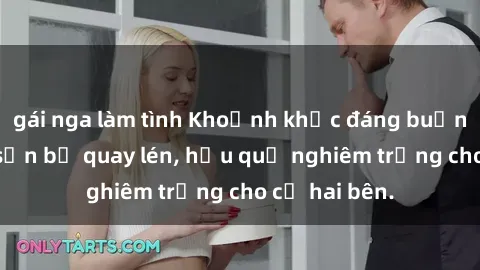 gái nga làm tình Khoảnh khắc đáng buồn: Sex khách sạn bị quay lén, hậu quả nghiêm trọng cho cả hai bên.