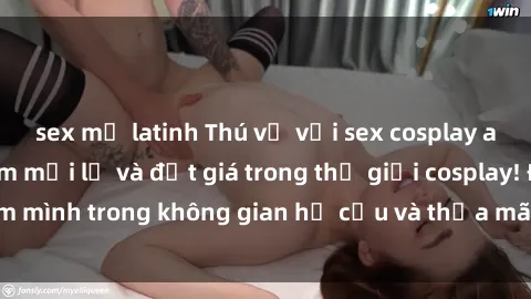 sex mỹ latinh Thú vị với sex cosplay anime: Trải nghiệm mới lạ và đắt giá trong thế giới cosplay! Đắm mình trong không gian hư cấu và thỏa mãn niềm đam mê của bạn!